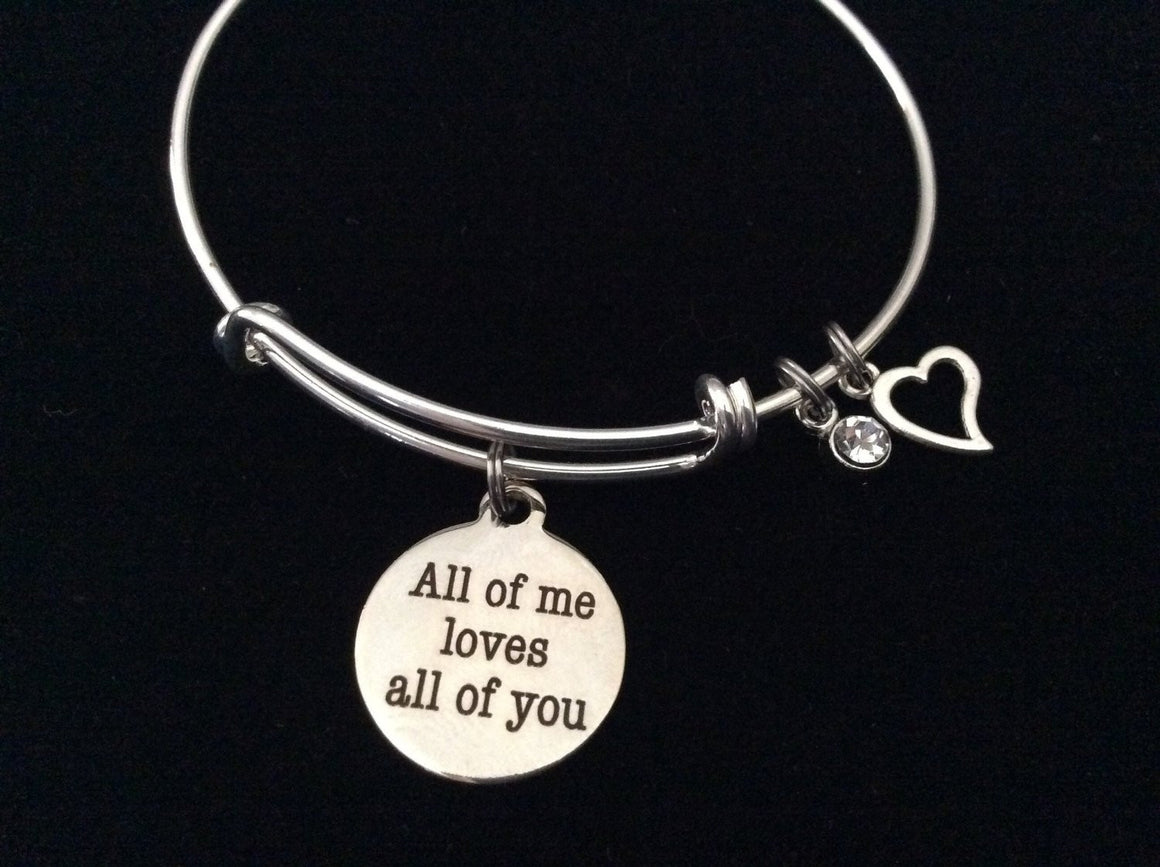 All of Me Loves All of You Adjustable Expandable Silver Plated Bangle Bracelet One Size Fits Most Charm Bracelet