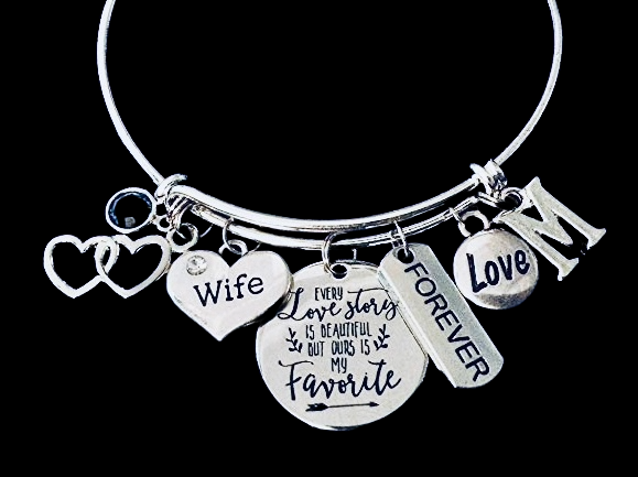 Every Love Story is Beautiful But Ours is my Favorite Wife Jewelry Adjustable Charm Bracelet