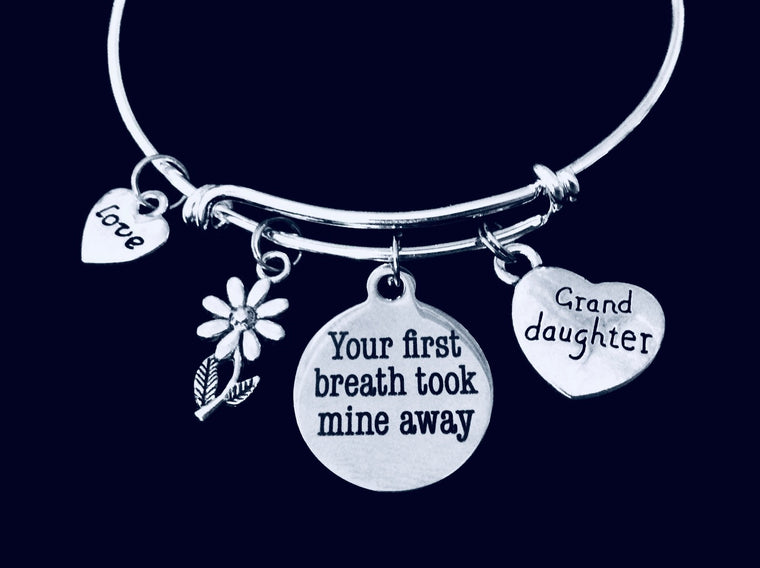 Granddaughter Charm Bracelet – “Your First Breath Took Mine Away” Adjustable Silver Bangle

