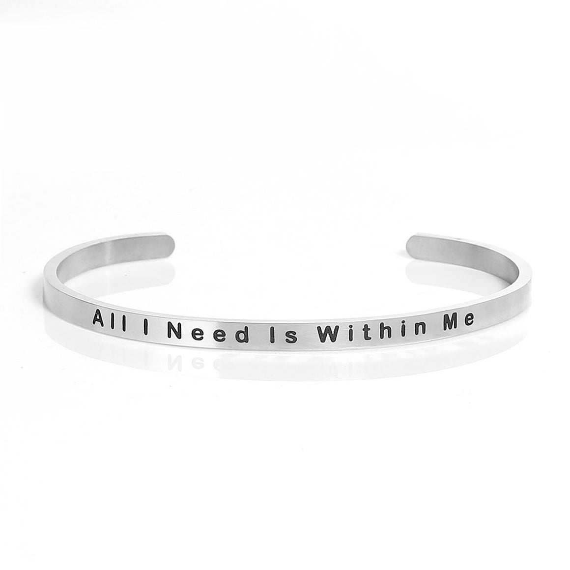 All I Need Is Within Me Stainless Steel Stacking Bangle Bracelet Inspirational Quote Bracelet Positive Energy Cuff Bracelet