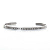 Sisters Are Forever Friends Stainless Steel Stacking Bangle Bracelet Inspirational Quote Bracelet Positive Energy Cuff Bracelet