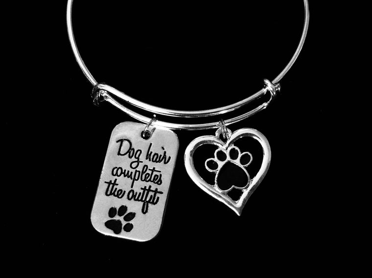 Dog Hair Completes the Outfit Dog Lover Jewelry Adjustable Charm Bracelet One Size Fits All Gift Expandable Silver Bangle Paw Print Heart Custom Options Available